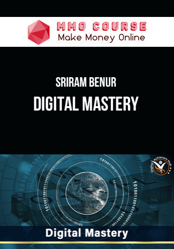 Sriram Benur – Digital Mastery