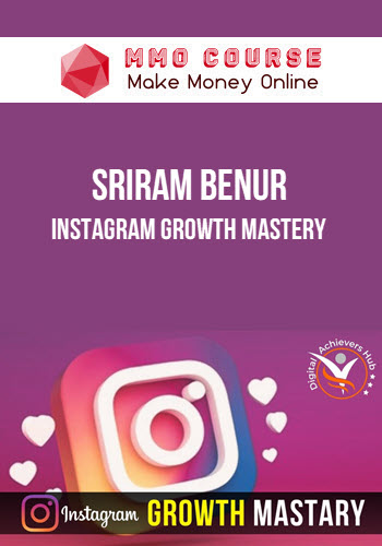 Sriram Benur – Instagram Growth Mastery
