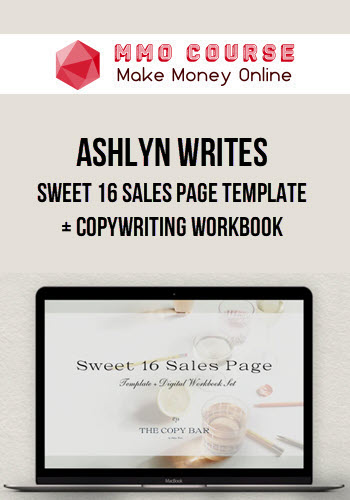 Ashlyn Writes – Sweet 16 Sales Page Template + Copywriting Workbook