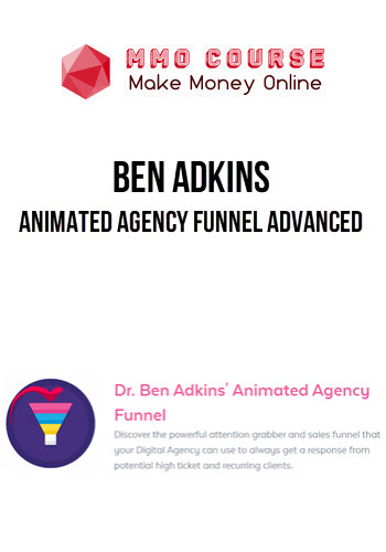 Ben Adkins – Animated Agency Funnel Advanced