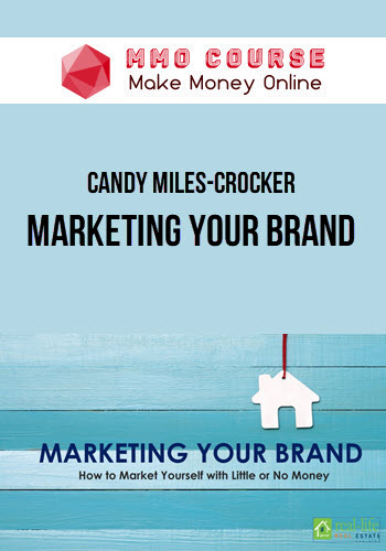 Candy Miles-Crocker – Marketing Your Brand