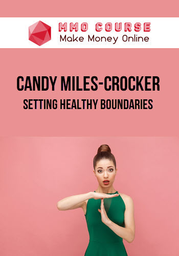 Candy Miles-Crocker – Setting Healthy Boundaries