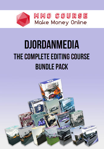 DJordanMedia – The Complete Editing Course Bundle Pack