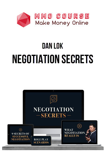 Dan Lok – Negotiation Secrets