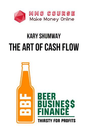 Kary Shumway – The Art of Cash Flow
