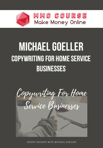 Michael Goeller – Copywriting For Home Service Businesses