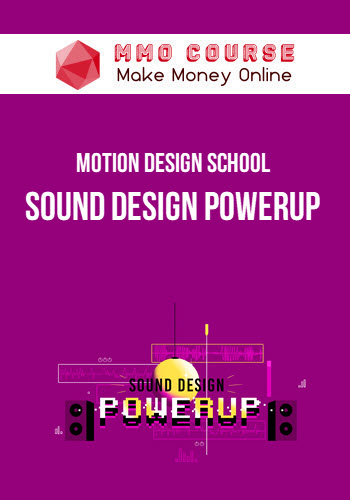 Motion Design School – Sound Design Powerup