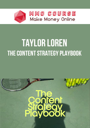 Taylor Loren – The Content Strategy Playbook