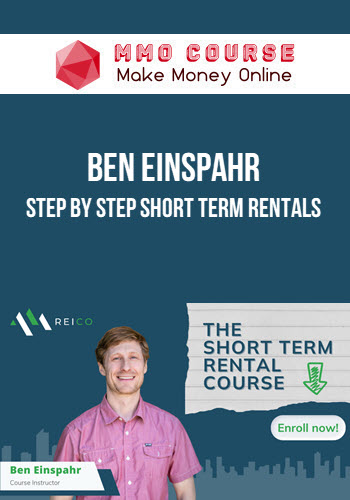 Ben Einspahr – Step by Step Short Term Rentals