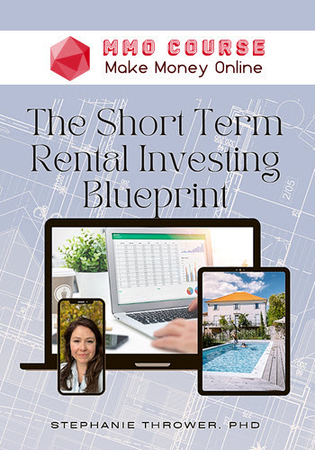 Stephanie Thrower – The Short Term Rental Investor Blueprint