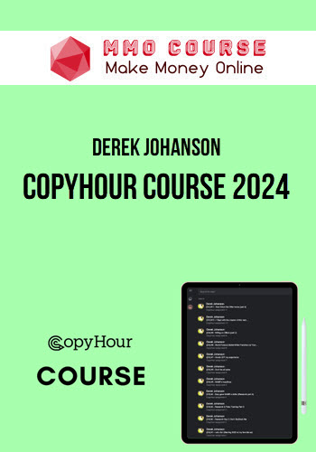 Derek Johanson – CopyHour Course 2024