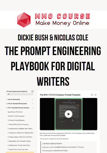 Dickie Bush & Nicolas Cole – The Prompt Engineering Playbook For Digital Writers 