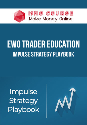 EWO Trader Education – Impulse Strategy Playbook