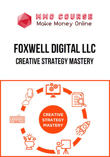 Foxwell Digital LLC – Creative Strategy Mastery