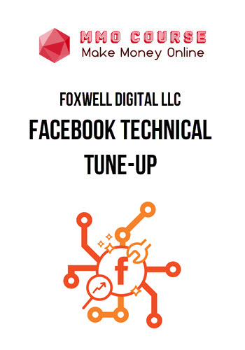 Foxwell Digital LLC – Facebook Technical Tune-up