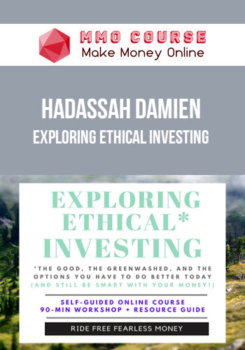 Hadassah Damien – Exploring Ethical Investing