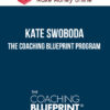 Kate Swoboda – The Coaching Blueprint Program