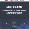 MGCS Academy – Fundamentals of Stock Trading & Investment Course