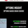 Options Insight – Options Basics Crash Course