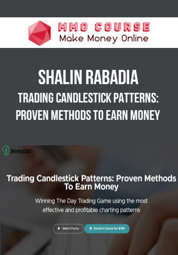 Shalin Rabadia – Trading Candlestick Patterns: Proven Methods To Earn Money