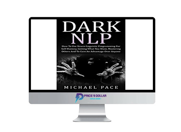 Dark NLP %E2%80%93 Michael Pace