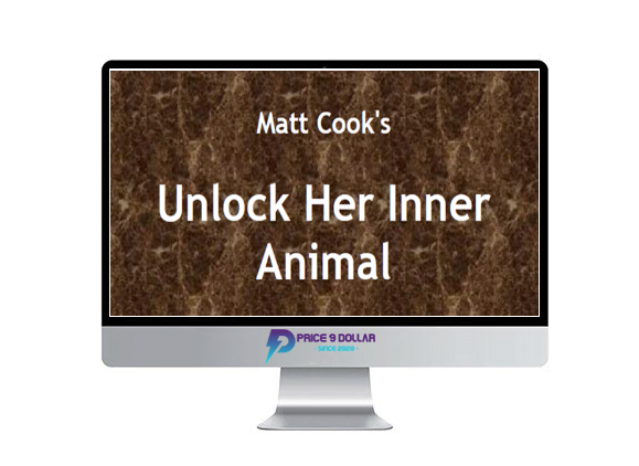 Matt Cook %E2%80%93 Unlock Her Inner Animal