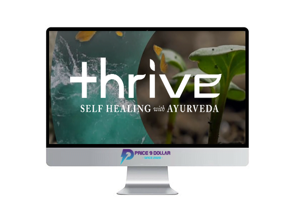Thrive %E2%80%93 Self Healing with Ayurveda