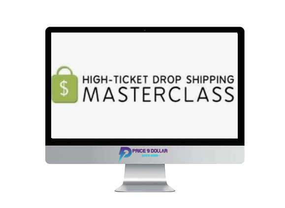 Trevor Fenner %E2%80%93 High Ticket Drop Shipping Masterclass 1