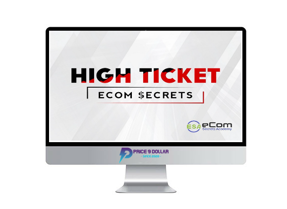 Earnest Epps %E2%80%93 High Ticket eCom Secrets