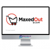 Max Aukshunas %E2%80%93 Maxed Out eCom