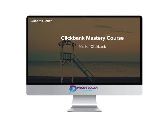 Quadrell Jones %E2%80%93 ClickBank Mastery Course