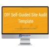 Annie Cushing %E2%80%93 DIY Self Guided Site Audit Template