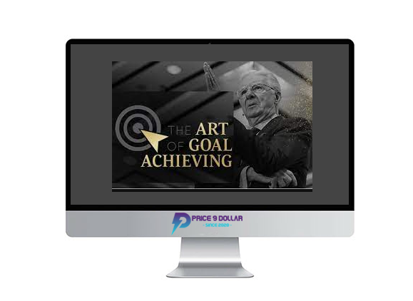 Bob Proctor %E2%80%93 The Art of Goal Achieving
