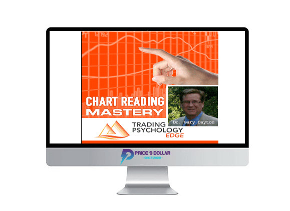 Dr.Gary Dayton %E2%80%93 Chart Reading Mastery