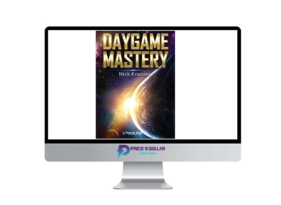 Nick Krauser %E2%80%93 Daygame Mastery 2nd Edition 2018