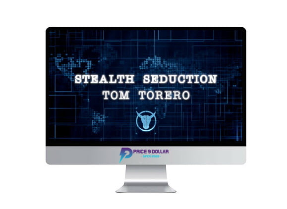 Tom Torero %E2%80%93 Stealth Seduction