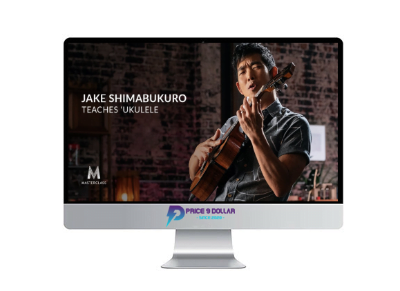Masterclass Jake Shimabukuro Teaches Ukulele