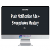 Nick Lenihan %E2%80%93 Push Notification Ads Sweepstakes Mastery