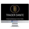 Trader Dante %E2%80%93 Core Concepts Advanced Techniques Building Your Business