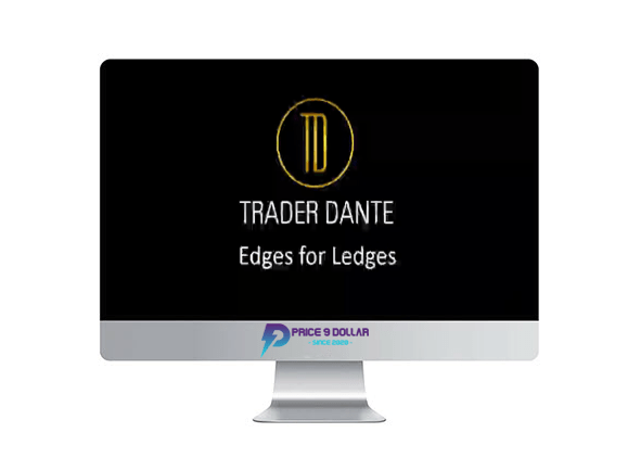 Trader Dante %E2%80%93 Edges For Ledges