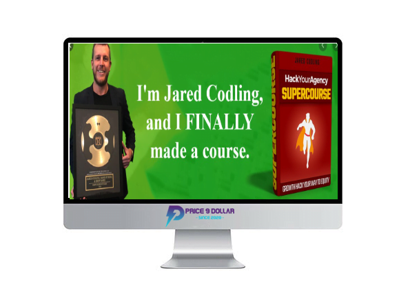 Jared Codling %E2%80%93 Hack Your Agency Super Course