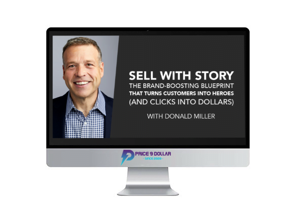 Donald Miller %E2%80%93 Sell With Story