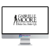 Gabrielle Moore Ultimate Collection (28 Courses) – Better Sex Better Life