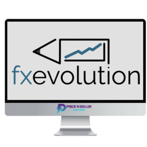 FXEVOLVE – Forex Trading Course 101-201