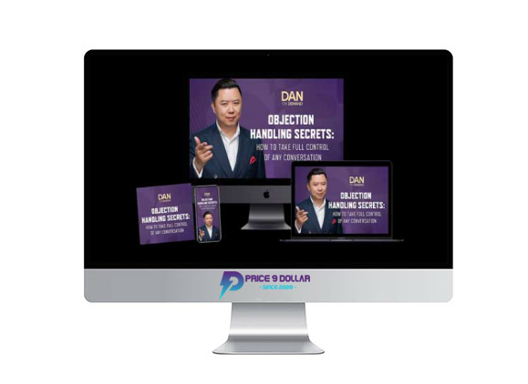 Dan Lok – Objection Handling Secrets Video Training