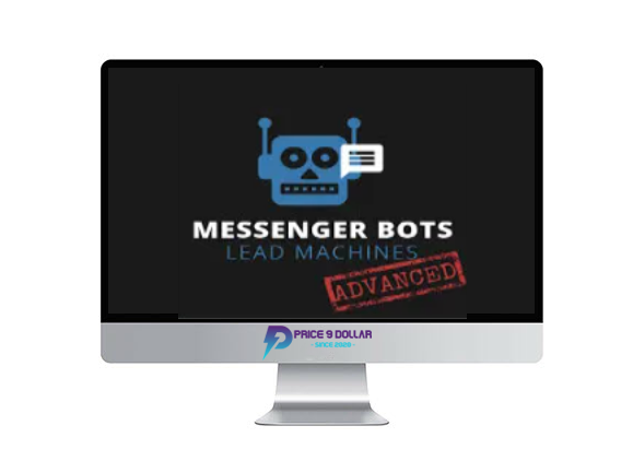 Messenger Bots Lead Machines Advanced