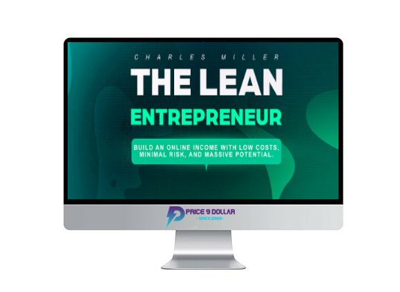 Charles Miller – The Lean Entrepreneur Course Bundle