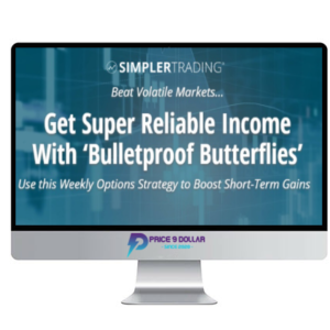 Simplertrading – Bulletproof Butterflies (BASIC)