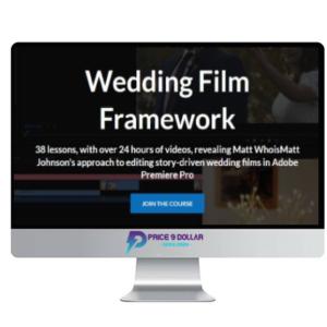 Matt Johnson – Wedding Film Framework