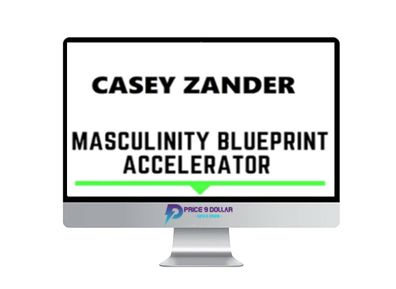 Casey Zander – Masculinity Blueprint Accelerator 2.0